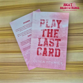 Play The Last Card