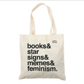 Books & Star Signs & Memes & Feminism | Tote Bag