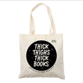 Thick Thighs Thick Books | Tote Bag