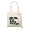 Books & Tea & Dogs & Feminism | Tote Bag